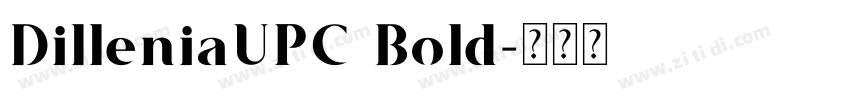 DilleniaUPC Bold字体转换